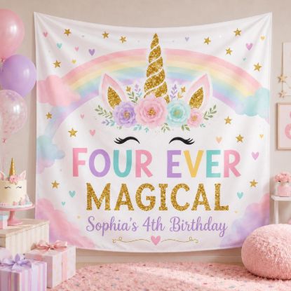 Four Ever Magical Birthday Tapestry, Personalized Unicorn 4th Birthday Banner, Rainbow Unicorn Party Backdrop, Girl Birthday Decor Banner